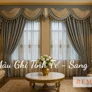 Khám phá các mẫu rèm màu ghi sang trọng – Trang trí nội thất tinh tế
